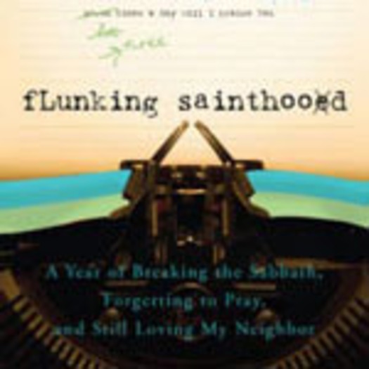 "Flunking Sainthood"