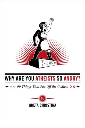 Why are you atheists so angry?