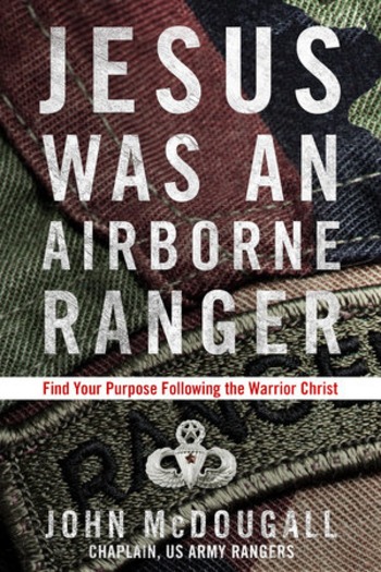 Jesus Was an Airborne Ranger book