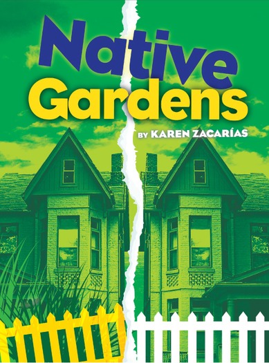 2018-2019 Season: Native Gardens